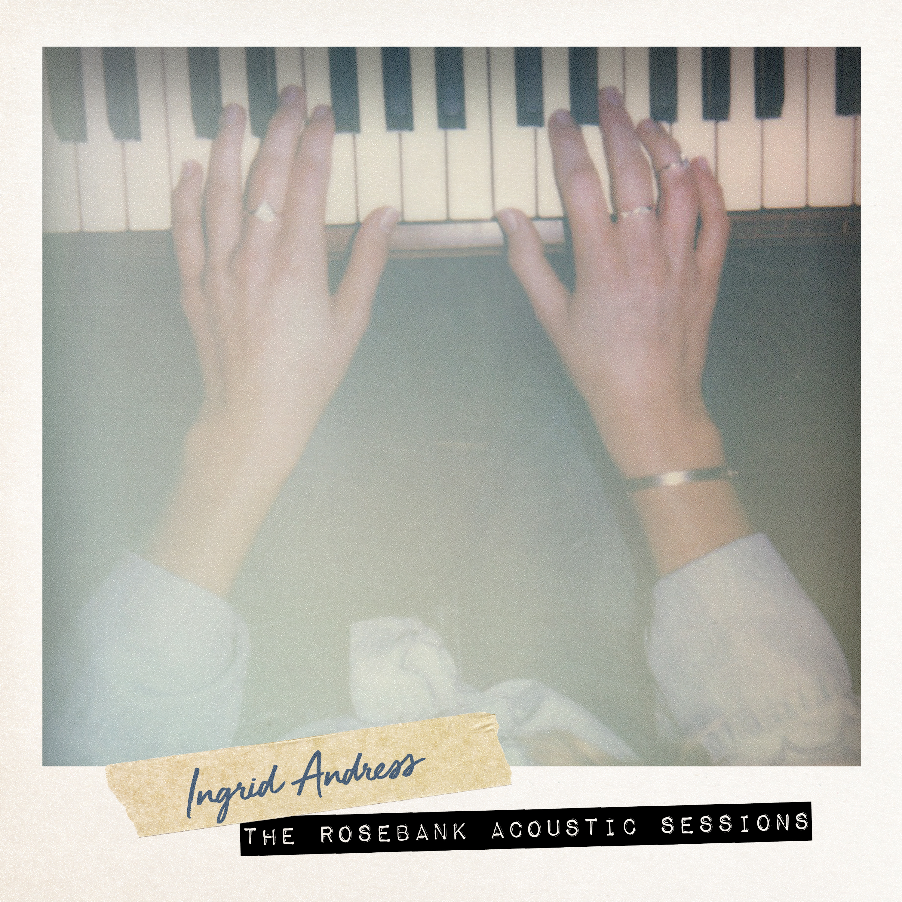 Ingrid Andress - The Rosebank Acoustic Sessions